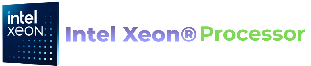 Intel Xeon® Processor
